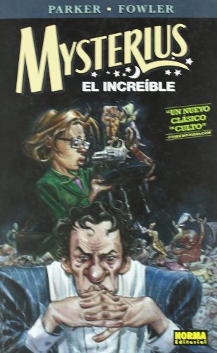 MYSTERIUS EL INCREÃBLE (Spanish Edition) (9788467901481) by Parker, Jeff