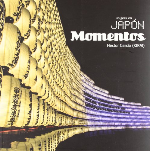 9788467901740: Un Geek en Japn - Momentos: Momentos / Moments (LIBROS TERICOS MANGA)