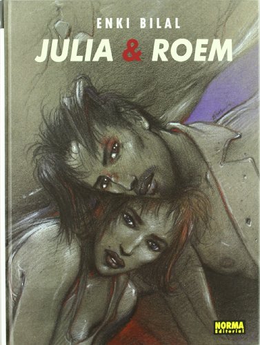 JULIA & ROEM (Spanish Edition) (9788467905540) by Bilal, Enki