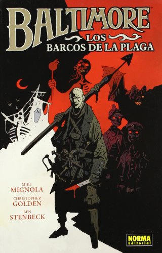 BALTIMORE 1 - LOS BARCOS DE LA PLAGA (9788467908459) by Mignola, Mike