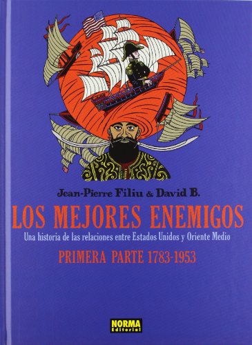 Beispielbild fr LOS MEJORES ENEMIGOS 1, 1783-1953, UNA HISTORIA DE LAS RELACIONES ENTRE ESTADOS zum Verkauf von Librerias Prometeo y Proteo
