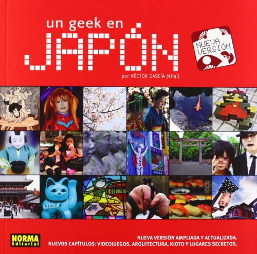 Imagen de archivo de Un geek en Japn / A geek in Japan (Spanish Edition) a la venta por Iridium_Books