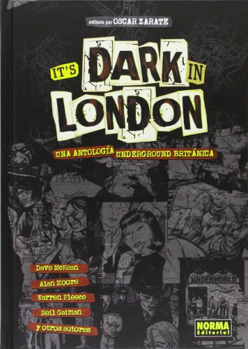 Stock image for It's Dark In London: Una Antología Underground Británica for sale by Libros del Mundo