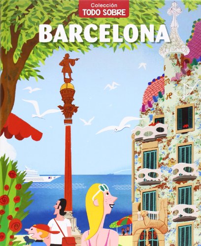 Beispielbild fr Todo sobre Barcelona zum Verkauf von medimops