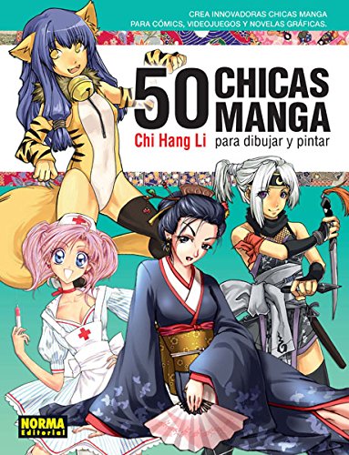 Imagen de archivo de 50 Chicas Manga Para Dibujar Y Pintar, De Chi Hang Li. Editorial Norma Editorial, Edici n 1 En Espa ol a la venta por Juanpebooks