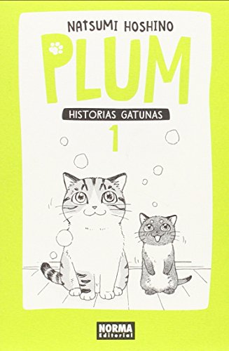 9788467918212: PLUM 01. HISTORIAS GATUNAS (SIN COLECCION)