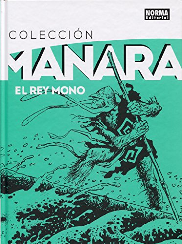 9788467923049: COLECCION MANARA 2. EL REY MONO (SIN COLECCION)