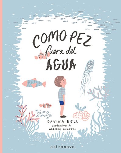 Stock image for COMO PEZ FUERA DEL AGUA for sale by Revaluation Books