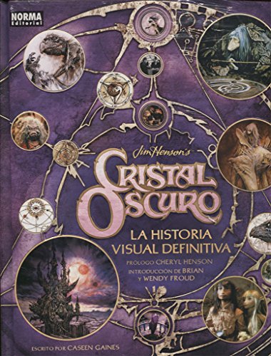 Stock image for Jim Henson's Cristal Oscuro: La Historia Visual Definitiva for sale by Moe's Books