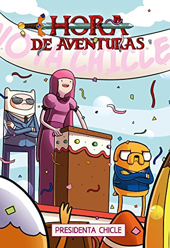 Stock image for HORA DE AVENTURAS: NG 8 PRESIDENTA CHICLE for sale by Zilis Select Books