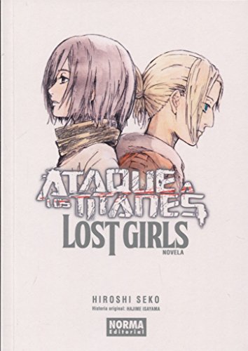 9788467929645: Ataque a los titanes. Lost girls (novela)