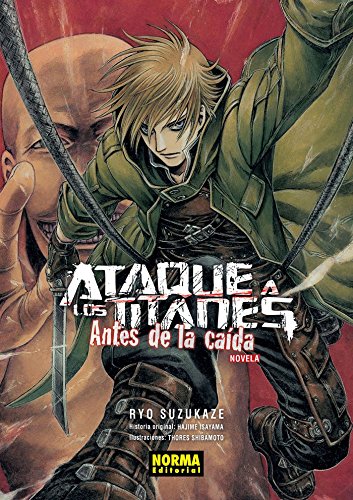 Beispielbild fr Novela Ataque a los titanes: Antes de la cada zum Verkauf von Agapea Libros