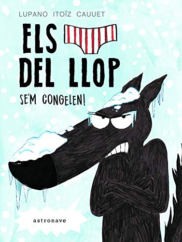 Beispielbild fr Els calotets del llop. Se'm congelen! zum Verkauf von medimops