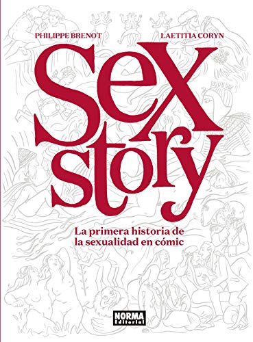 Beispielbild fr Sex Story. La primera historia de la sexualidad en cmic zum Verkauf von GF Books, Inc.