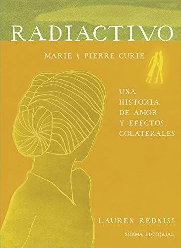 Stock image for Radiactivo. Una Historia de Amor y Efectos Colaterales for sale by Agapea Libros