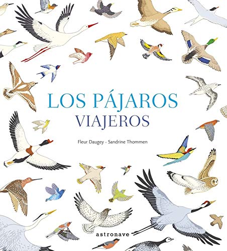 Beispielbild fr LOS PAJAROS VIAJEROS zum Verkauf von KALAMO LIBROS, S.L.