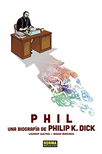 Beispielbild fr Phil: Una Biografa de Philip K. Dick zum Verkauf von Hamelyn