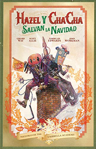 Stock image for Historias de the Umbrella Academy: Hazel y Cha Cha salvan la navidad for sale by AG Library