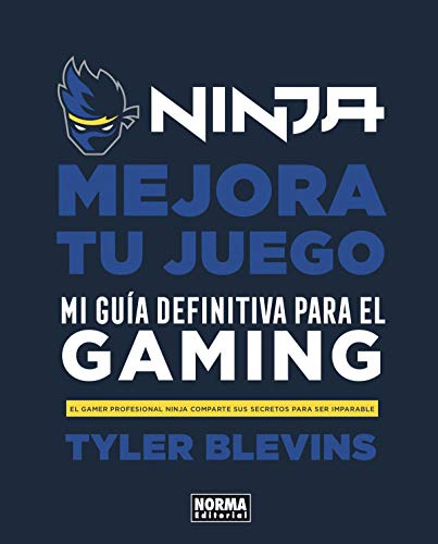 Stock image for Ninja: Mejora tu juego. Mi gua definitiva para ser un buen gamer for sale by AG Library