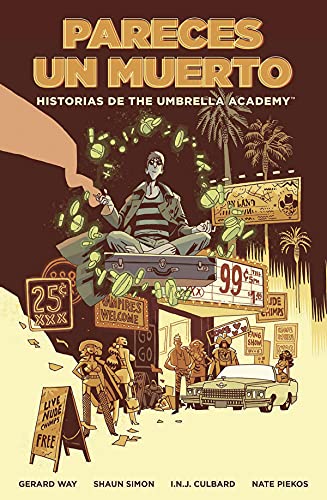 Stock image for HISTORIAS DE THE UMBRELLA ACADEMY: PARECES UN MUERTO for sale by AG Library