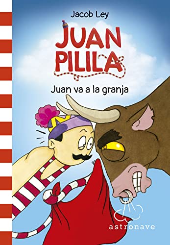 Stock image for JUAN PILILA 3. JUAN VA A LA GRANJA. for sale by KALAMO LIBROS, S.L.