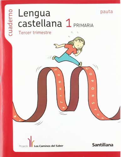 9788468000091: CUADERNO LENGUA PAUTA 1 PRIMARIA 3 TRIM LOS CAMINOS DEL SABER - 9788468000091