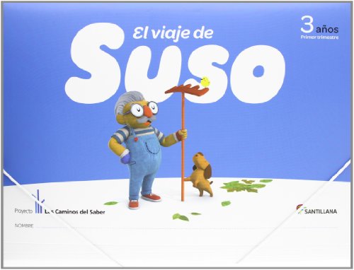 Stock image for El viaje de Suso. 3 aos, 1 Trimestre for sale by Iridium_Books