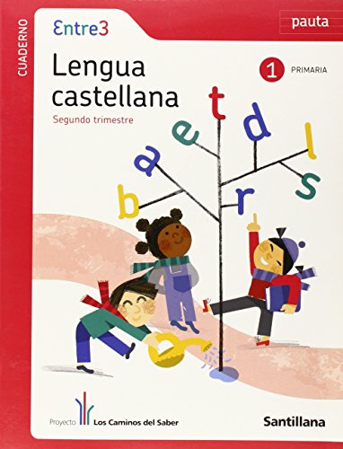 9788468001029: GLOBALIZADO ENTRE3 CUADERNO LENGUA PAUTA 1 PRIMARIA 2 TRIM LOS CAMINOS DEL SABER