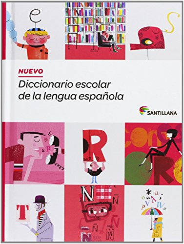 Imagen de archivo de NUEVO DICCIONARIO ESCOLAR DE LA LENGUA ESPA OLA ( DE 3 A 6 Primaria) SANTILLANA (Dictionaries) (Spanish Edition) a la venta por HPB-Ruby