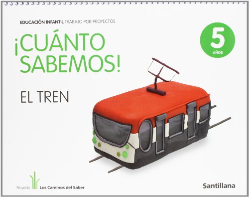 Imagen de archivo de Proyecto los Caminos del Saber, Cuanto Sabemos!, El tren, Educacin Infantil, 5 aos a la venta por medimops