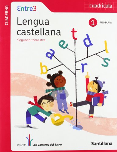 9788468002392: GLOBALIZADO ENTRE3 CUADERNO LENGUA CUADRICULA 1 PRIMARIA 2 TRIM LOS CAMINOS DEL SABER