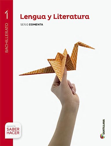 9788468003870: LENGUA Y LITERATURA SERIE COMENTA 1 BTO SABER HACER - 9788468003870