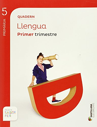 Stock image for Saber Fer, Llengua, 5 Educaci Primria. 1 Trimestre. Quadern for sale by Hamelyn