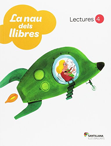 Imagen de archivo de LECTURES LA NAU DELS LLIBRES 4 PRIMARIA a la venta por Zilis Select Books