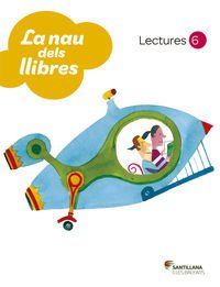 Imagen de archivo de LECTURES LA NAU DELS LLIBRES 6 PRIMARIA a la venta por Zilis Select Books