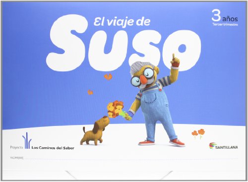 Stock image for Suso, Educacin Infantil, 3 aos. 3 trimestre for sale by Revaluation Books