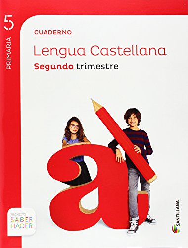 9788468014562: CUADERNO LENGUA 5 PRIMARIA 2 TRIM SABER HACER - 9788468014562