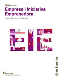 9788468017334: SRIE ACTIVA EMPRESA I INICIATIVA EMPRENENDORA GRAU SUPERIOR SANTILLANA FORMACI PROFESSIONAL - 9788468017334