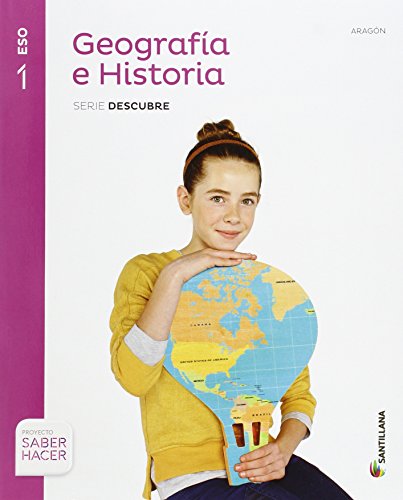 Imagen de archivo de GEOGRAFIA E HISTORIA ARAGON SERIE DESCUBRE 1 ESO SABER HACER a la venta por Zilis Select Books