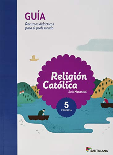 9788468032689: GUIA RELIGION 5 PRIMARIA SANTILLANA