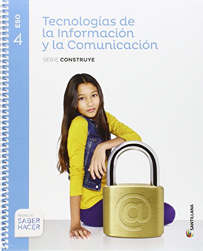 Stock image for Tecnologias de la Informacion y la Comunicacion 4Eso Saber Hacer for sale by Librera 7 Colores