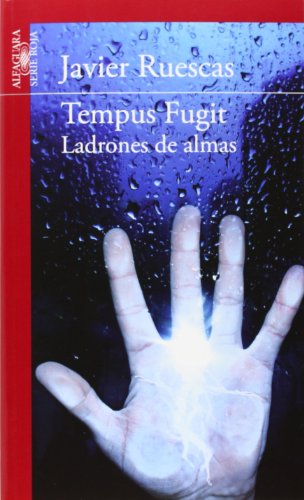 9788468087399: Tempus Fugit. Ladrones de almas (Alfaguara Roja)