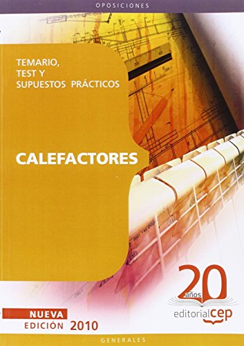 Imagen de archivo de Calefactores Oposiciones Generales. Temario, Test y Supuestos Prcticos a la venta por Revaluation Books