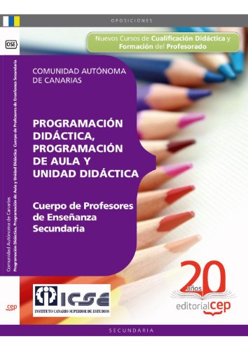 9788468104836: Programacin Didctica, Programacin de Aula y Unidad Didctica. Cuerpo de Profesores de Enseanza Secundaria. Comunidad Autnoma de Canarias (Coleccin 735)