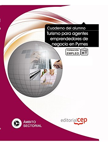 9788468108872: Cuaderno de Alumno Turismo para agentes emprendedores de negocio en Pymes. Formacin para el Empleo (Coleccin 1395)