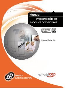 Imagen de archivo de Manual Implantacin de espacios comerciales. Formacin para el Empleo a la venta por Iridium_Books