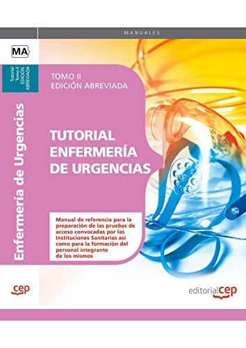 9788468116990: Tutorial Enfermera de Urgencias. Tomo II EDICIN ABREVIADA (Coleccin 1591)