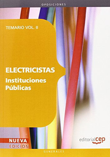 9788468117478: Electricistas Instituciones Pblicas. Temario Vol. II. (Coleccin 1147)