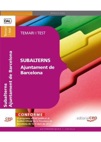 Stock image for Oposicions Subalterns, Ajuntament de Barcelona. Temari i test (Coleccin 679) for sale by medimops