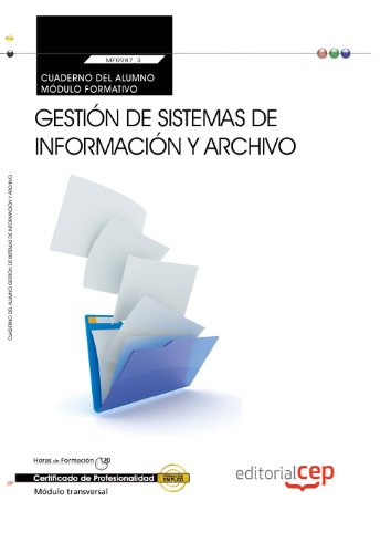 9788468123967: Cuaderno del alumno gestion de sistemas de informacion y archivo mf0